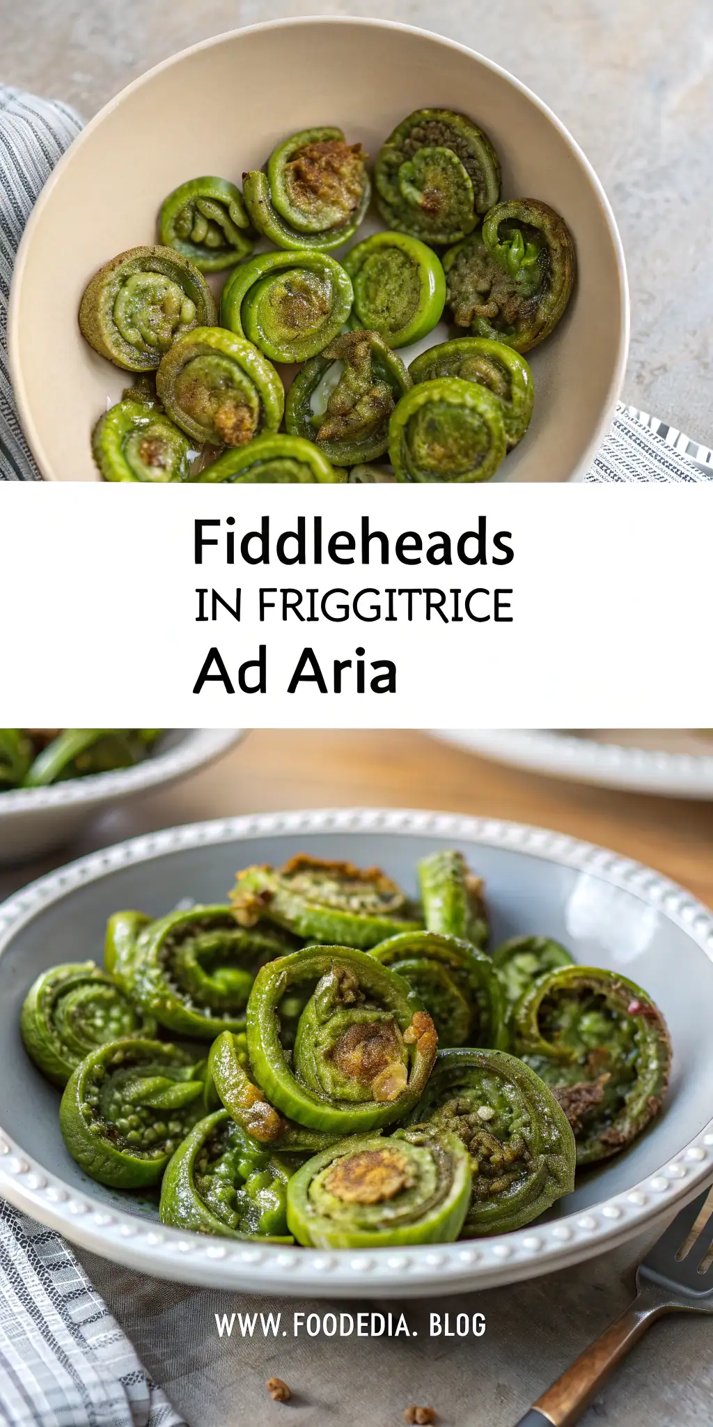 Pinterest image 2 for Fiddleheads in Friggitrice ad Aria