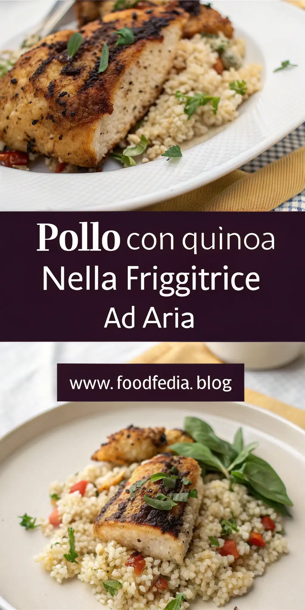 Pinterest image 2 for Pollo con Quinoa nella Friggitrice ad Aria
