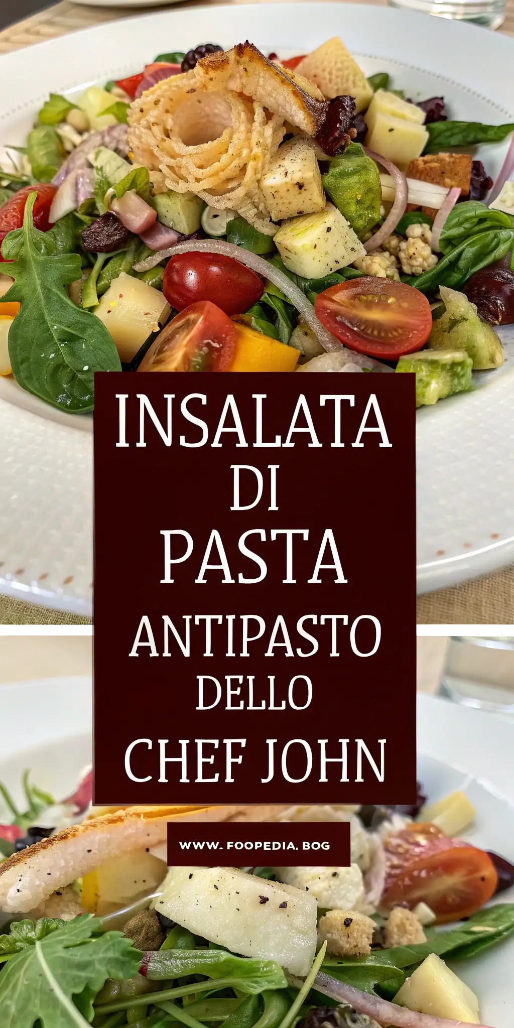 Pinterest image 1 for Insalata di Pasta Antipasto dello Chef John