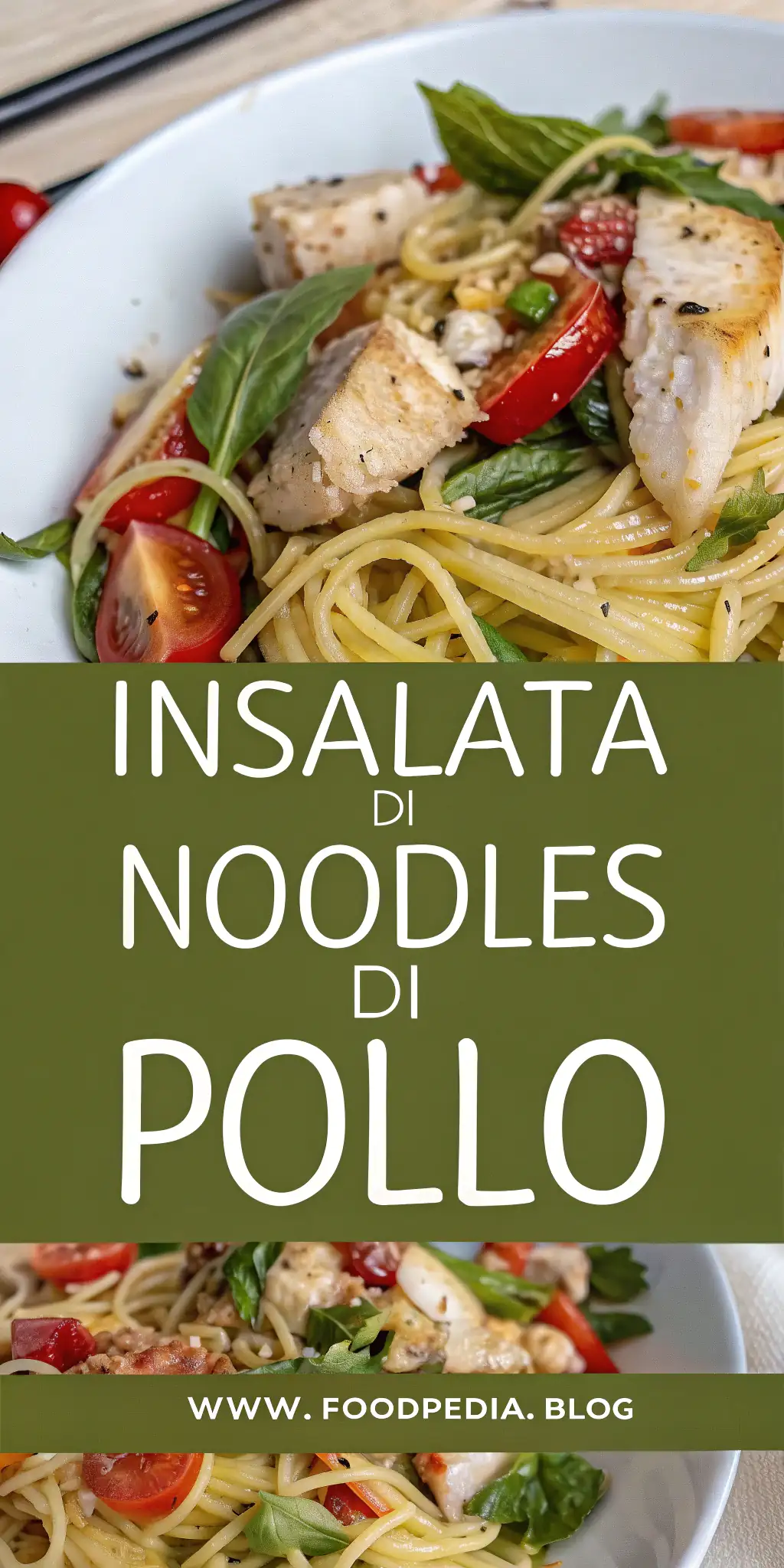Pinterest image 1 for Insalata di Noodles di Pollo