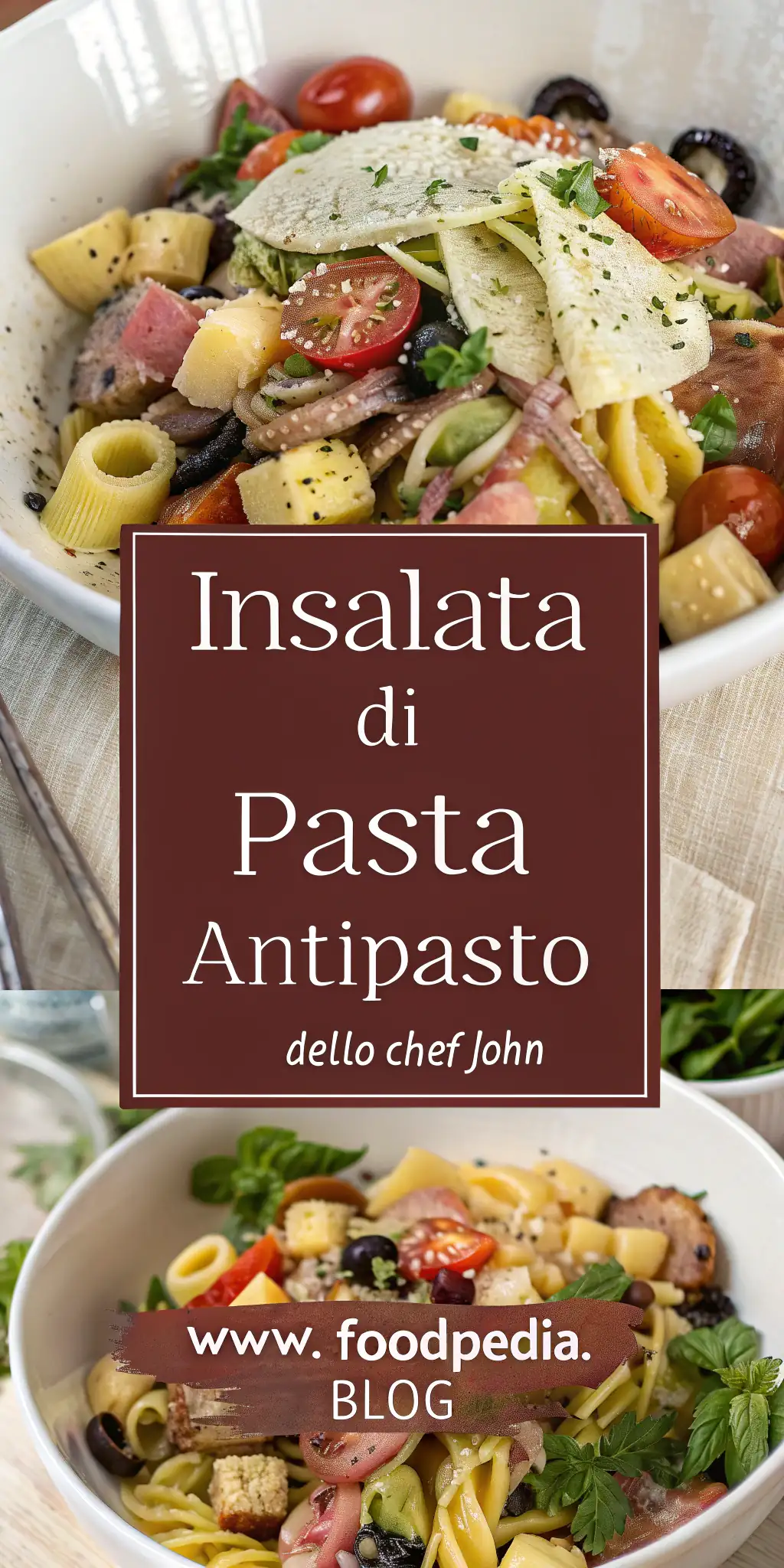 Pinterest image 2 for Insalata di Pasta Antipasto dello Chef John