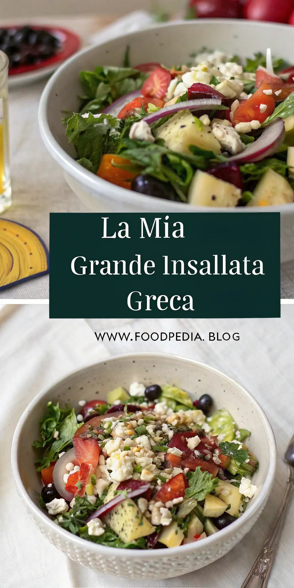 Pinterest image 2 for La Mia Grande Insalata Greca