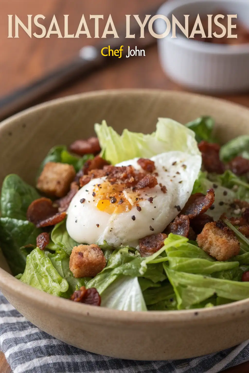 A delicious plate of Insalata Lyonnaise di Chef John