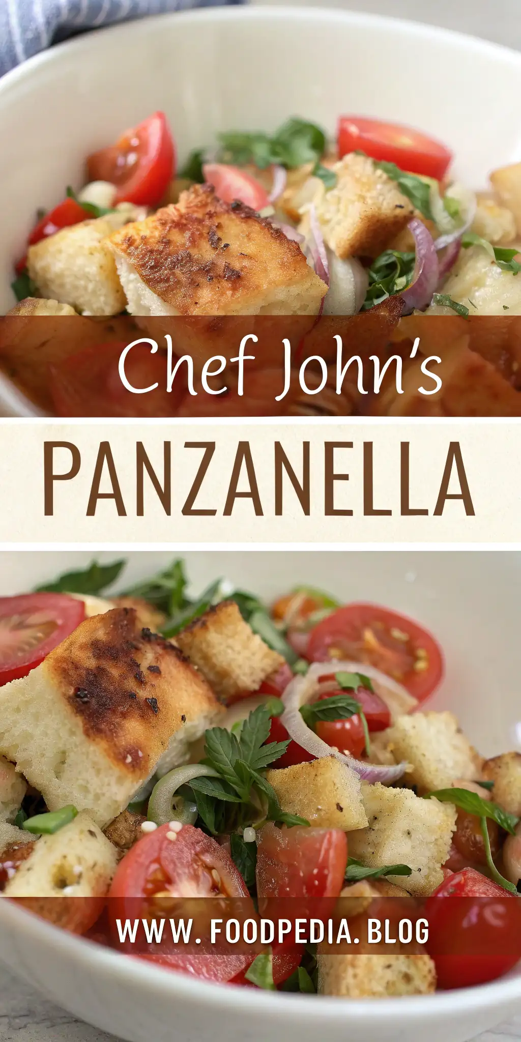 Pinterest image 1 for Panzanella di Chef John