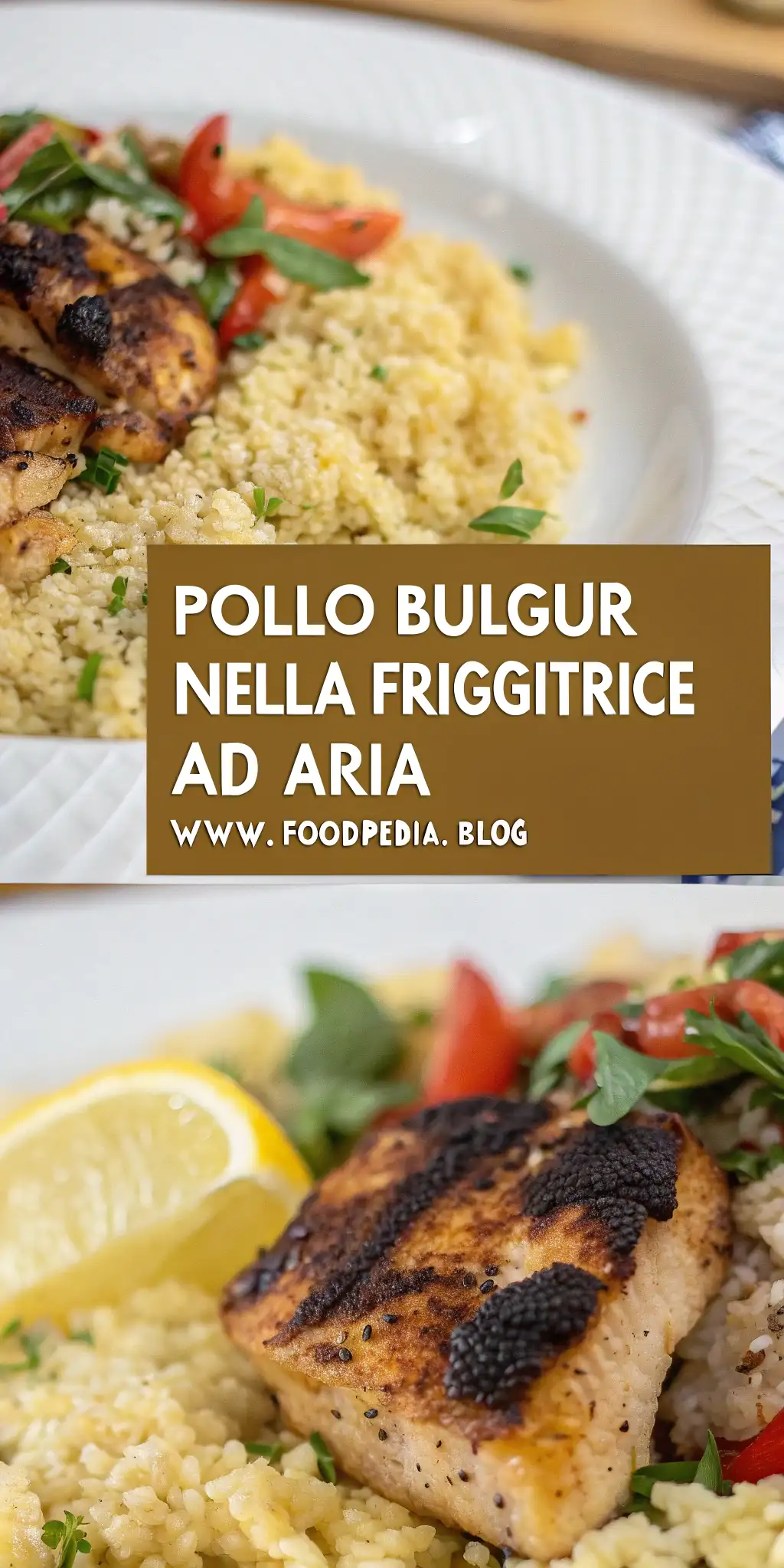 Pinterest image 1 for Pollo Bulgur nella Friggitrice ad Aria