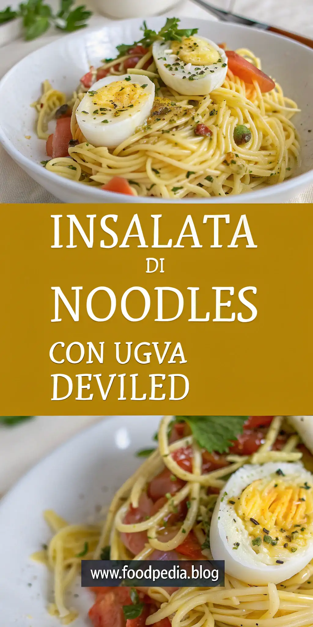 Pinterest image 1 for Insalata di Noodles con Uova Deviled
